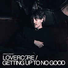 Artemas - Lovercore / Getting up to no good Tour