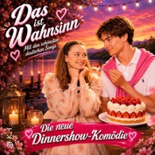 Das ist Wahnsinn! - Die Schlager-Musical-Komödie