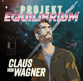 Claus von Wagner - Projekt Equilibrium