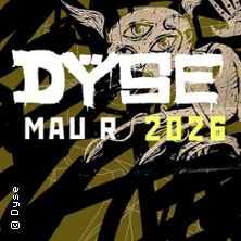 Dyse - Mau R Tour | Support: Safi