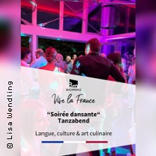 Vive la France - Französischer Tanzabend - Soirée dansante française