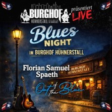 Blues Night im Burghof Hühnerstall - Florian-Samuel Spaeth & Out Of The Blue