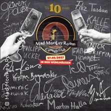 10 Jahre Mad Monkey Room - Die Jubiläumsshow