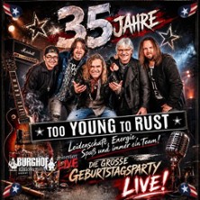 Too Young To Rust