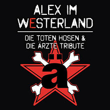 Alex im Westerland - a Tribute to Die Toten Hosen & Die Ärzte