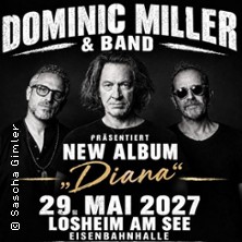 DOMINIC MILLER & Band - New Album "Diana" Tour 2027