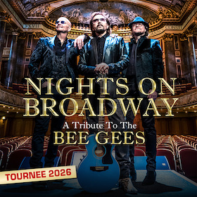 Nights on Broadway - A Tribute to the BEE GEES by NIGHT FEVER 2026