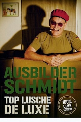 TOP LUSCHE de LUXE - Ausbilder Schmidt