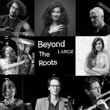 Beyond The Roots LARGE ENSEMBLE - Multiphonics Festival 2026