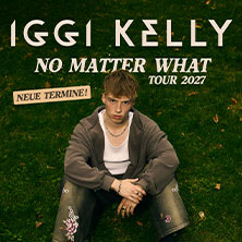 Iggi Kelly - No Matter What Tour 2027