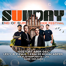 Gestört aber GeiL + Lexy & K-Paul + Komacasper // Sunday End Of Summer Festival