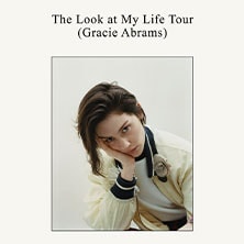 GRACIE ABRAMS - The Look at My Life Tour