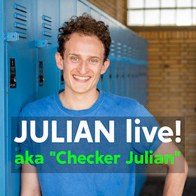 Julian live – aka „Checker Julian“