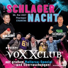 7. EHC Schlager-Nacht mit voXXclub LIVE! + Schürze & DJ Cashi