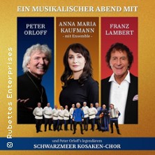 Anna Maria Kaufmann & Franz Lambert mit Peter Orloff & Schwarzmeer Kosaken-Chor