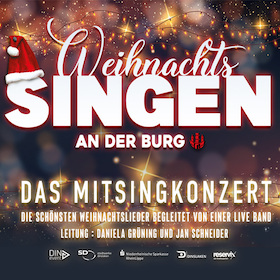 Weihnachtssingen an der Burg - Das Mitsingkonzert