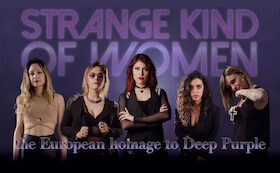 STRANGE KIND OF WOMEN - European Purple Women – Tour 2026