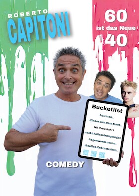 Joy Kleinkunst: Roberto Capitoni - 60 ist das neue 40