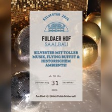 Silvester im Saalbau Fuldaer Hof
