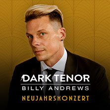 The Dark Tenor - Neujahrskonzert