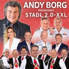 STADL 2.0 - XXL - Andy Borg präs. mit Calimeros, Anni Perka, Kastelruther, u.a.