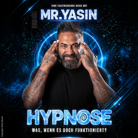 Mr. Yasin - HYPNOSE - Was, wenn es doch funktioniert? - PREVIEW