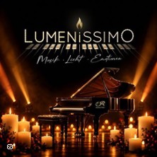 Lumenissimo - Musik • Licht • Emotionen