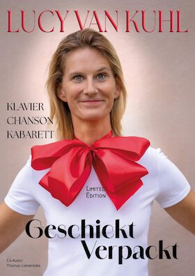 Lucy van Kuhl - "Geschickt verpackt" | BistroAbend