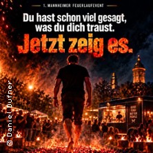 Feuerlaufevent - 1. Mannheimer Feuerlaufevent