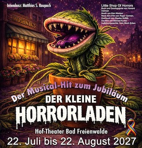25. Sommerkomödie im Oderbruch - "Der kleine Horrorladen" - Premiere