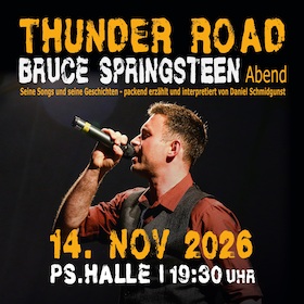 Thunder Road - Bruce Springsteen Abend