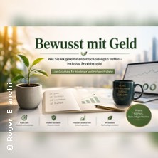 Bewusst mit Geld: Klüger entscheiden