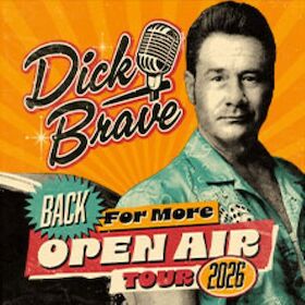 Rhein Feier Festival - Dick Brave - Back for More-Tour 2026