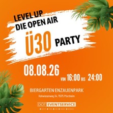 Level Up Ü30 Die Open Air Party