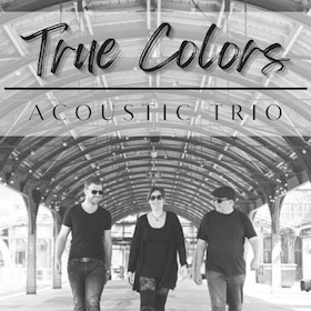 True Colors - Acoustic Trio