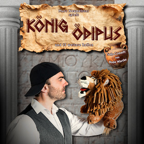 König Ödipus - Solo-Comedy von Bodo Wartke mit Marc Neumeister