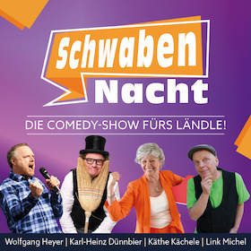 Die Comedy-Show fürs Ländle! - SchwabenNacht Bad Waldsee