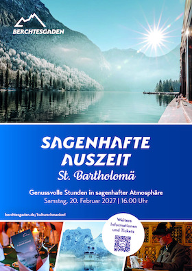 Berchtesgadener Kulturschmankerl - Sagenhafte Auszeit