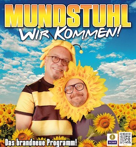 Mundstuhl - "Wir kommen!"