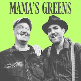 Mama's Greens - Blues & Folk
