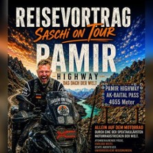 Pamir Highway - Das Dach der Welt