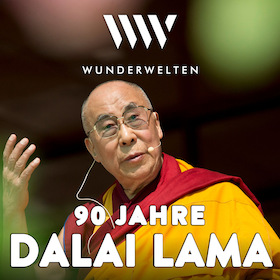WunderWelten: 90 Jahre Dalai Lama