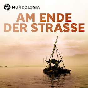 MUNDOLOGIA: Am Ende der Straße