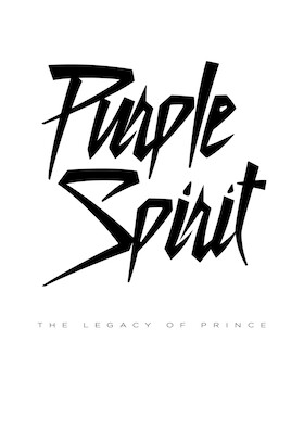 Purple Spirit - The Legacy of Prince
