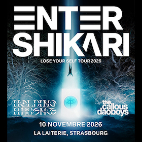 Enter Shikari+ Holding Absence + The Callous Daoboys