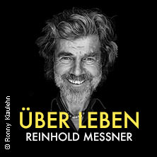 Reinhold Messner Live - Über Leben