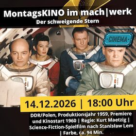 MontagsKINO: Der schweigende Stern | Magdeburg | machwerk