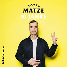 Hotel Matze - 10 Jahre Hotel Matze