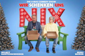 Heike Becker & Helmut Sanftenschneider - „Wir schenken uns NIX!“