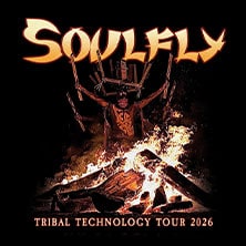 SOULFLY - TRIBAL TECHNOLOGY TOUR 2026